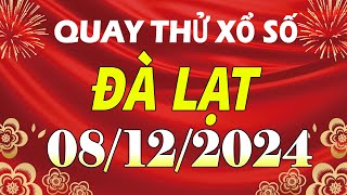 Quay thử kết quả xổ số Đà Lạt ngày 8 tháng 12  XSDL  KQXSDL  SXDL  Quay thử xs Đà Lạt [upl. by Letsyrk]