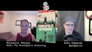 The Minneapolis Reckoning with Michelle Phelps [upl. by Ativoj]