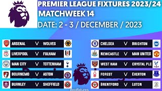 EPL FIXTURES TODAY  Match Week 14 English Premier League Fixtures 20232024 Season [upl. by Aihsened]