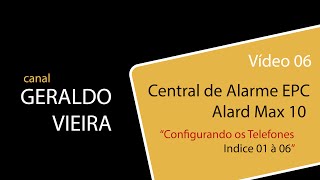 6  Central de Alarme Alard Max 10  Cadastrando Telefones [upl. by Newbill]