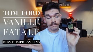 Tom Ford Vanille Fatale  First Impressions Fragrance Review [upl. by Akena]