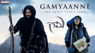 Gaami  Gamyaanne  The Quest Video Song  Vishwak Sen  Chandini Chowdary  Sweekar Agasthi [upl. by Scoville]