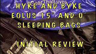 The Hyke and Byke Eolus 15 and 0 Degree Winter Sleeping Bags  An Initial Review [upl. by Xuagram]