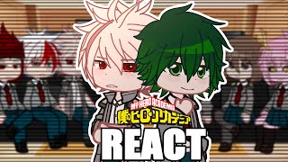 Class 1A react to bakudeku  MhaBnha  bakudekubkdk [upl. by Yk786]