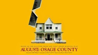 August Osage County  Movie Review [upl. by Sully]