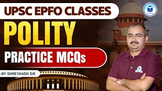 UPSC EPFO Classes  Polity Practice MCQs  UPSC EPFO Exam Preparation 2024  Civilstap [upl. by Boyse]