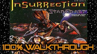 Insurrection  10 The Time to Strike  Zerg Campaign  Campaign  StarCraft [upl. by Ennovy]