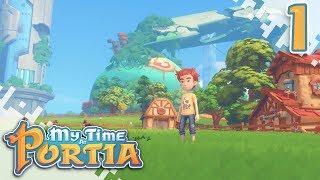 DIFFERENT BUT SIMILAR  MY TIME AT PORTIA Gameplay  EP01 [upl. by Grey657]