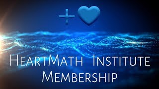 Become a Member of the HeartMath Institute Community [upl. by Ecinna]