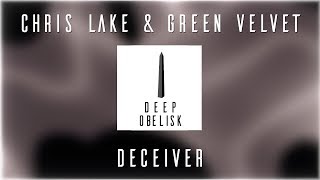 Chris Lake amp Green Velvet  Deceiver [upl. by Yekcor71]