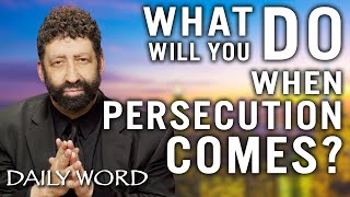 What Will You Do When Persecution Comes  Jonathan Cahn Sermon [upl. by Eseuqcaj]