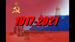 UPDATE SovietRussian Anthem 19172021 [upl. by Beach927]