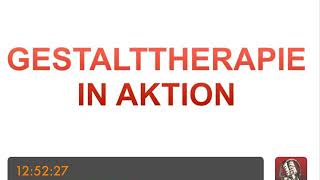 GESTALTTHERAPIE IN AKTION [upl. by Mora]