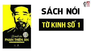 Sách nói Bí mật của Phan Thiên Ân Tờ kinh số 1 [upl. by Reyaht]