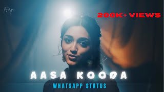 Aasa Kooda Song  WhatsApp status  Sai Abhyankkar  Album song ￼ [upl. by Mellisa666]