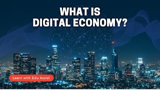 What is Digital Economy [upl. by Noletta]