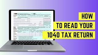 How to read my 2022 tax return Form 1040 and check to make sure you got your tax credits [upl. by Adnilak593]