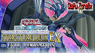 Structure Deck EX quotEVIL DOMINATIONquot ¡¡Despierta El Rey Supremo Zona Análisis Duel Links 049 [upl. by Erskine767]