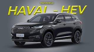 Haval H6 HEV 2024  Detailed Review  Price Specifications amp Features  PakVehicle [upl. by Dloniger483]