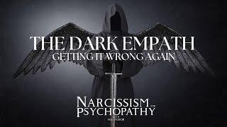 The Dark Empath  Getting It Wrong Again [upl. by Anoet]