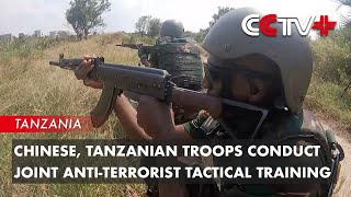 Chinese Tanzanian Troops Conduct Joint AntiTerrorist Tactical Training [upl. by Rebmaed]