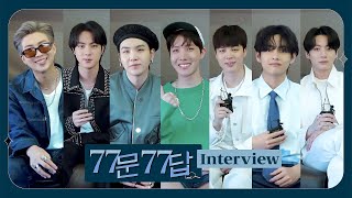 BTS 방탄소년단 77Q 77A Interview [upl. by Yttisahc76]