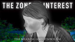 The SYMBOLISM MEANING and INSPIRATION for The Zone of Interest Explained  NonSpoiler Video Essay [upl. by Faunie]