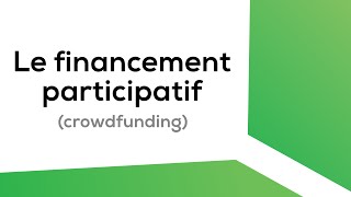 Le financement participatif crowdfunding  explication en 2min [upl. by Elleira856]