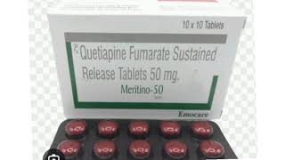 Meritino 50 Tablets Quetiapine Fumarate Sustained Release Tablets 50 mg [upl. by Penoyer]