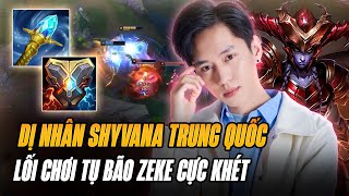 DỊ NHÂN SHYVANA TRUNG QUỐC QUẨY CỰC KHÉT VỚI LỐI CHƠI TỤ BÃO ZEKE  NHẠC NÀO CŨN NHẢY [upl. by Nomrac613]