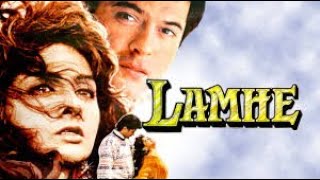 Lamhe Full Movie 1991  Sridevi Anil Kapoor Anupam Kher Waheeda Rehman  Review amp Facts [upl. by Iaverne314]