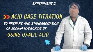 Prepare and Standardization of sodium hydroxide solution by using OXALIC ACID I Acidbase titration [upl. by Obla]