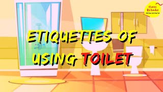 Etiquettes Of Using Toilet  Very Informative Video For You  Stories By Sundus [upl. by Tartan]