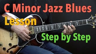 C Minor Jazz Blues  Easy Jazz Guitar Lesson by Achim Kohl [upl. by Dublin465]