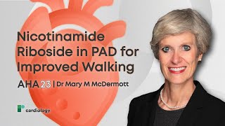 AHA 23 Nicotinamide Riboside in PAD for Improved Walking [upl. by Encratis]