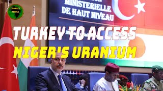 TURKEY TO ENTER NIGERS URANIUM MINING [upl. by Oaks]