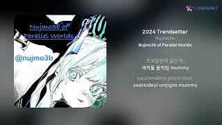 Nujmo3b  2024 Trendsetter  가사 Lyrics [upl. by Aubrette]