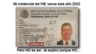 CREDENCIAL INE 2022 SE EXTIENDE VIGENCIA [upl. by Carry]