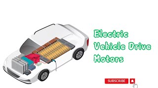 Electric Vehicle Drive Motors electrical electric vehicles motors electricvehicle [upl. by Ocinom]