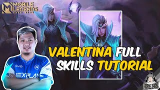 VALENTINA FULL SKILLS TUTORIAL  MLBB [upl. by Oflodor]