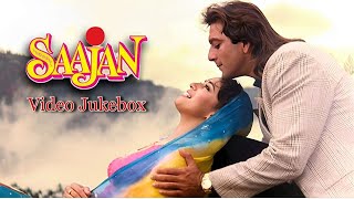 Saajan Video Jukebox  90s Romantic Hit Songs  Salman Khan Madhuri Sanjay Dutt [upl. by Namzzaj]