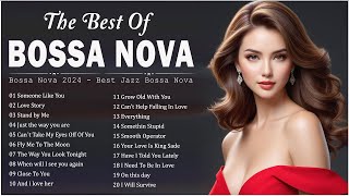 Jazz Bossa Nova Music 🌴 100 Best Collection Jazz Bossa Nova Songs 🍩Bossa Nova Covers 2024 🎹⏳ [upl. by Bethezel639]