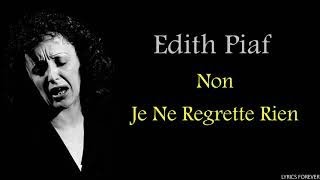 Edith Piaf  Non Je Ne Regrette Rien🎵Lyrics [upl. by Nlocnil]