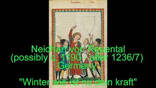 Neidhart von Reuental possibly c 1190  after 12367 quotWinter wie ist nu dein kraftquot [upl. by Wight]