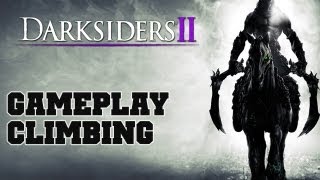 Darksiders 2 CLIMBING Official Gameplay [upl. by Edniya280]