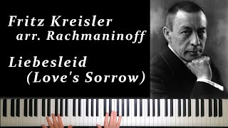 Liebesleid Loves Sorrow  Kreisler arr Rachmaninoff [upl. by Pompea]