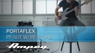 Ampeg  Portaflex PF50T W PF210HE [upl. by Dleifyar]