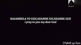 NZAMBE LYRICS TRANSLATION [upl. by Ibson]