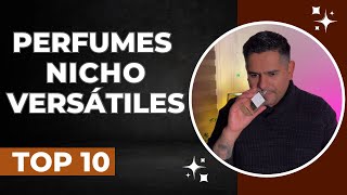 Perfumes Nicho Versátiles  Top 10 [upl. by Bonar43]