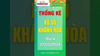 Thống Kê Xổ Số Khánh Hòa 27112024  Thống Kê XSKH  thongkexskh thongkexosokhanhhoa [upl. by Naeerb290]